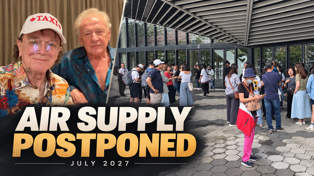 Air Supply postpones Kaohsiung concert to July 2027, leaving some fans stranded at venue